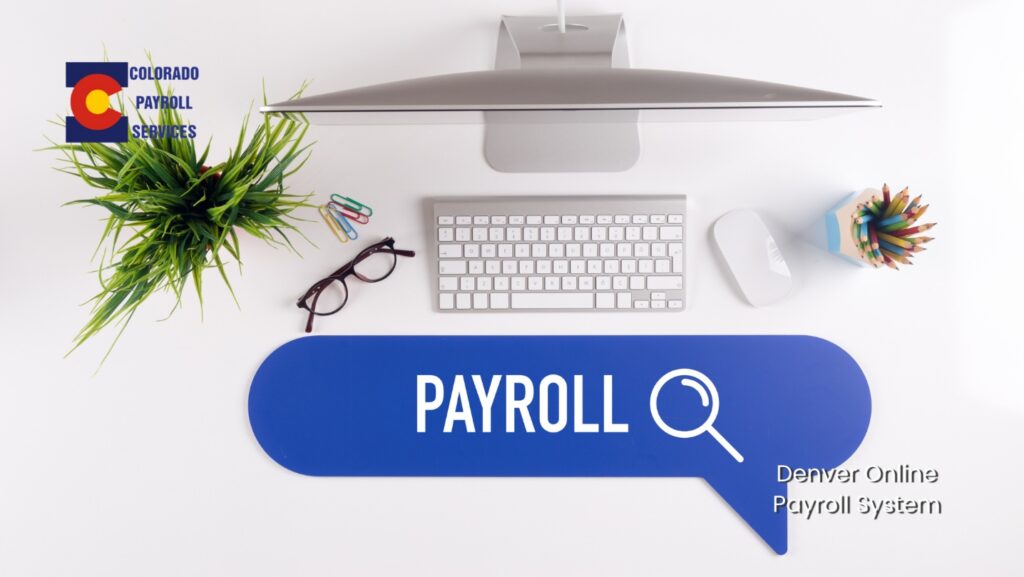 Fraud Detection in Payroll: How Denver Online Payroll System Protects Companies from Errors and Scams